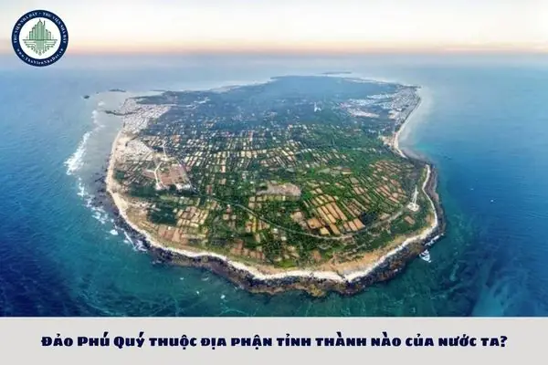 Đảo Phú Quốc Và Cát Bà Thuộc Địa Phận Tỉnh Nào Của Nước Ta?
