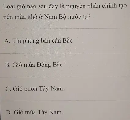 Gió Nào Gây Ra Mùa Khô Ở Nam Bộ Việt Nam?