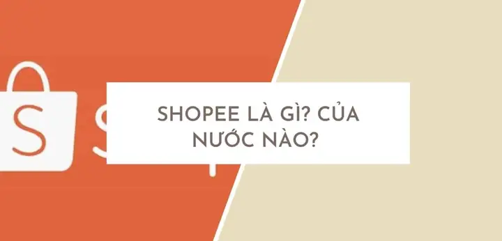 Shopee Là Của Nước Nào? Từ Đâu Đến Và Tại Sao Lại Phổ Biến Như Vậy?